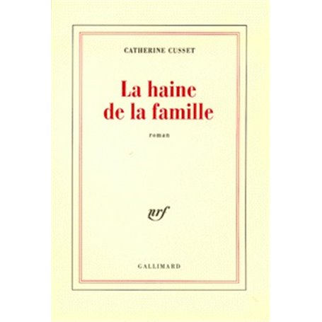 La haine de la famille