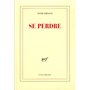 Se perdre