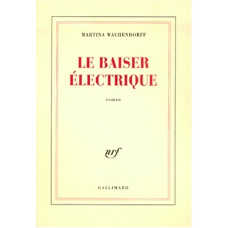 Le Baiser électrique