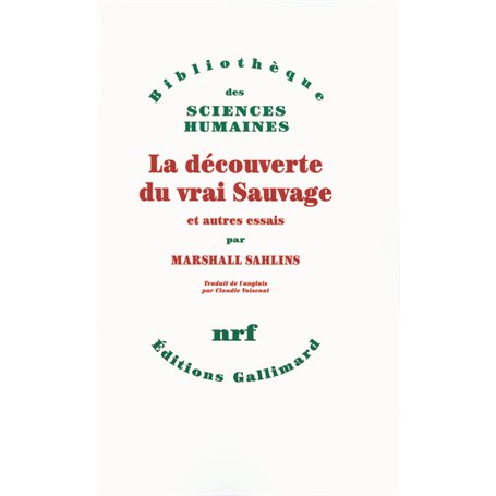 La découverte du vrai Sauvage et autres essais