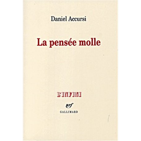 La Pensée molle