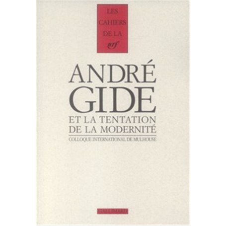 Gide et la tentation de la modernité