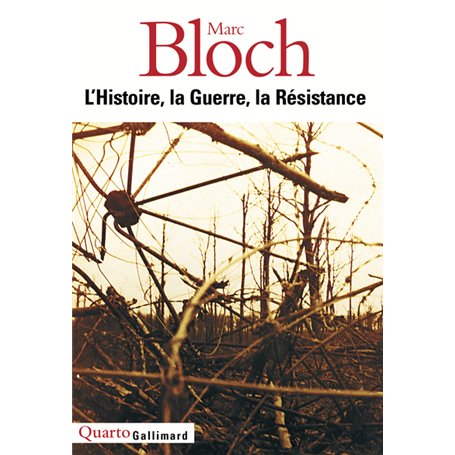 L'Histoire, la Guerre, la Résistance