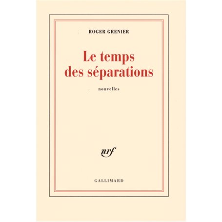 Le temps des séparations