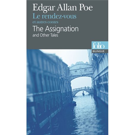 Le rendez-vous et autres contes/The Assignation and Other Tales