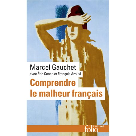 Comprendre le malheur français