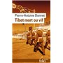 Tibet mort ou vif