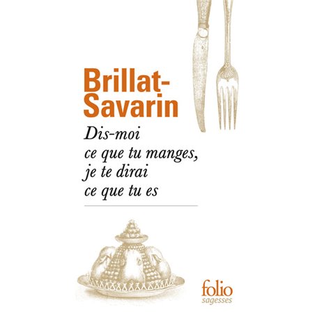 Dis-moi ce que tu manges, je te dirai ce que tu es