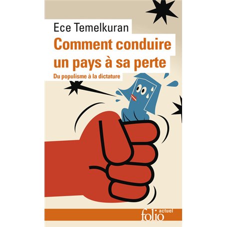 Comment conduire un pays à sa perte