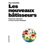 Les nouveaux bâtisseurs
