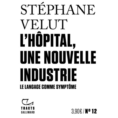 L'Hôpital, une nouvelle industrie