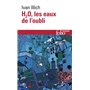 H2O, les eaux de l'oubli