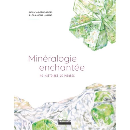 Minéralogie enchantée