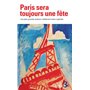 Paris sera toujours une fête