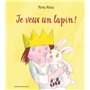 Je veux un lapin !
