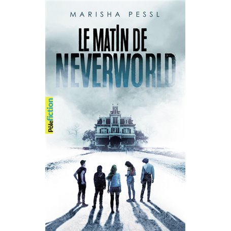 Le matin de Neverworld