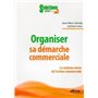 Organiser sa démarche commerciale