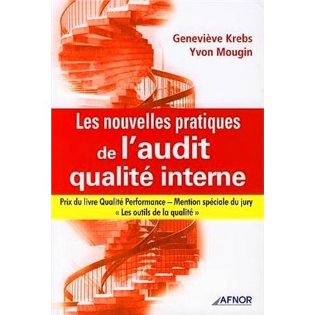 Les nouvelles pratiques de l'audit qualité interne