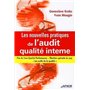 Les nouvelles pratiques de l'audit qualité interne