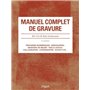 Manuel complet de gravure