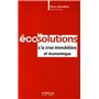 Les écosolutions  à la crise immobilière et économique