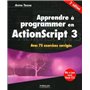 APPRENDRE A PROGRAMMER EN ACTIONSCRIPT 3. AVEC 75 EXERCICES CORRIGES
