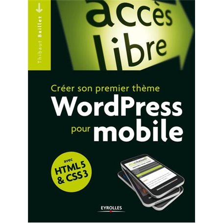 Créer son premier thème WordPress pour mobile