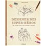 Dessiner des super-héros