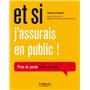 Et si j'assurais en public !