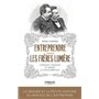 Entreprendre comme les Frères Lumière
