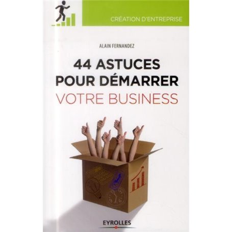 44  astuces pour démarrer votre business