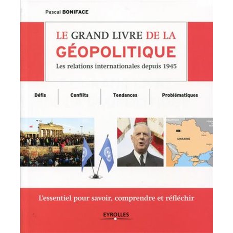 Le grand livre de la géopolitique