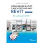 Mon premier projet d'architecture avec Revit, en 7 étapes