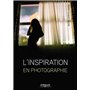 L'inspiration en photographie