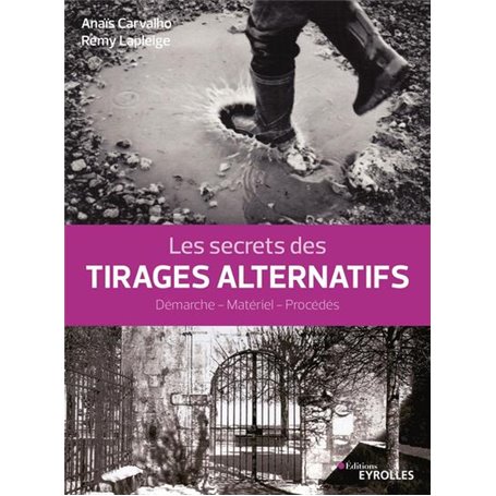 Les secrets des tirages alternatifs