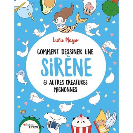 Comment dessiner une sirène