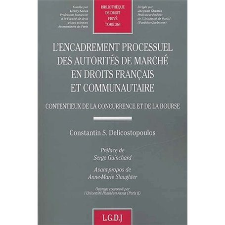 l'encadrement processuel des autorités de marché en droits français et communaut