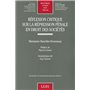 réflexion critique sur la répression pénale en droit des sociétés