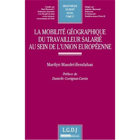 la mobilité géographique du travailleur salarié au sein de l'union européenne