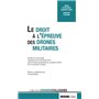 LE DROIT A L'EPREUVE DES DRONES MILITAIRES