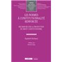 Les normes à constitutionnalité renforcée