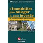 l'immobilier pour se loger et pour investir