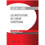 QCM LMD - LES INSTITUTIONS DE L UNION EUROPEENNE 14EME EDITION