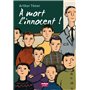 A MORT L'INNOCENT ! - NOUVELLE EDITION