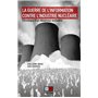 La guerre de l'information contre l'industrie nucléaire
