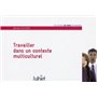 Travailler dans un contexte multiculturel
