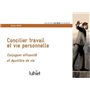 Concilier travail et vie personnelle