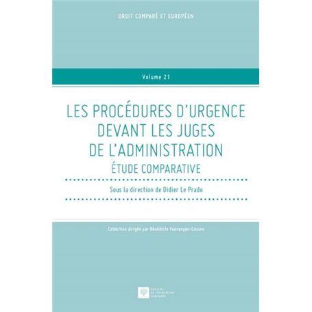 LES PROCÉDURES D'URGENCE DEVANT LES JUGES DE L'ADMINISTRATION