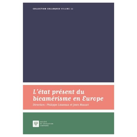 L'ETAT PRESENT DU BICAMERISME EN EUROPE