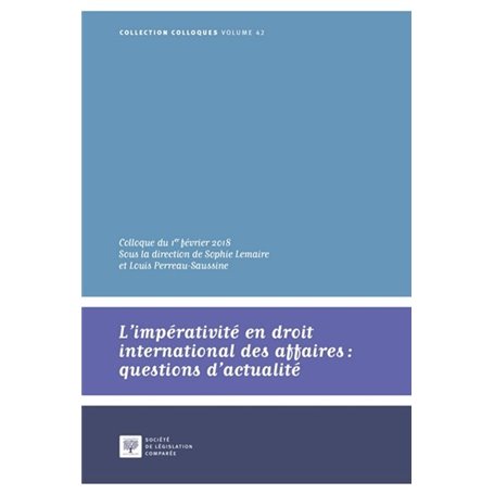 L'impérativité en droit international des affaires : questions d'actualité